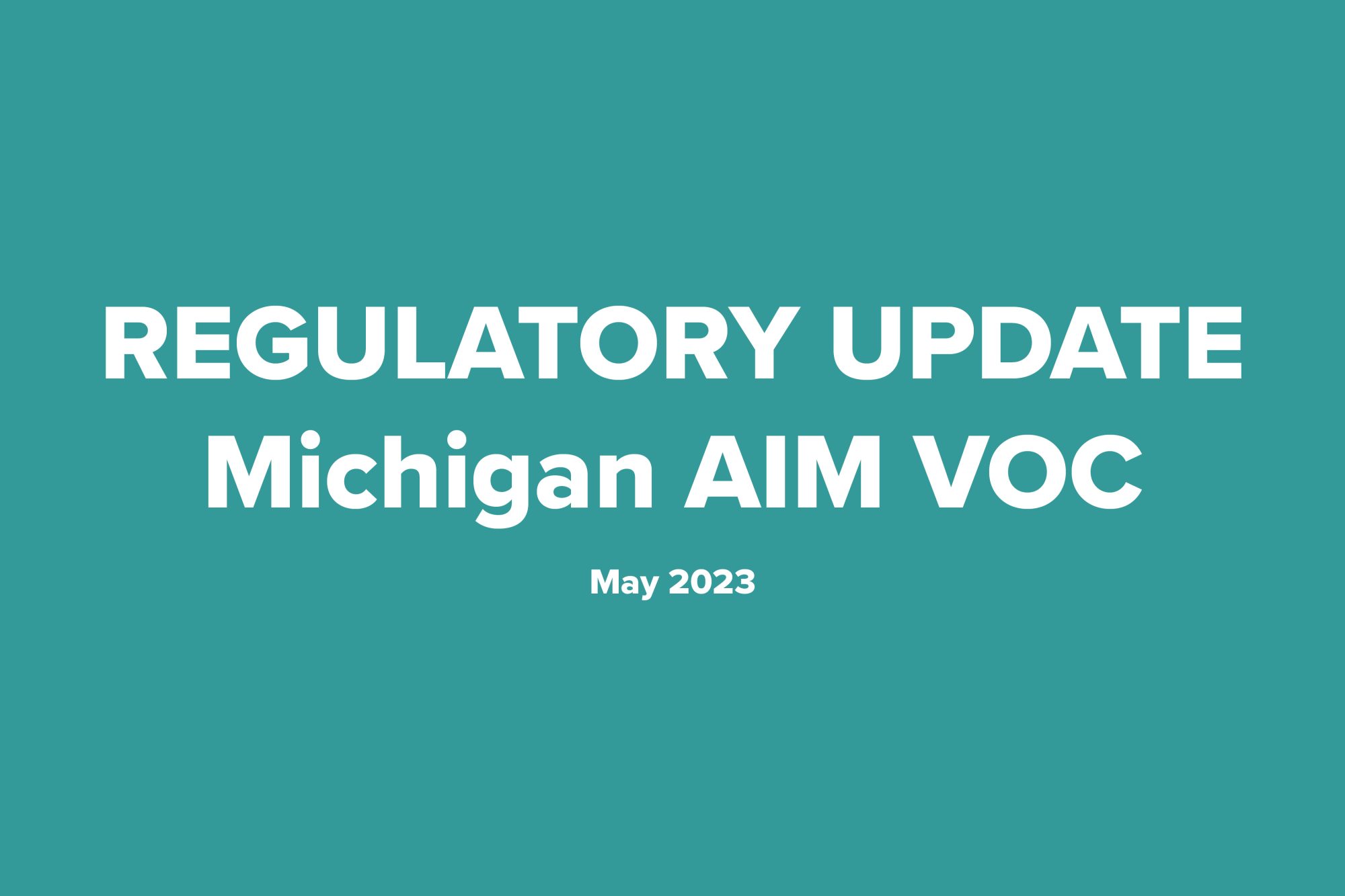 Michigan AIM VOC Regulations Glitsa